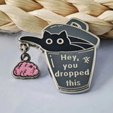 Hey You Dropped This Brain Brooches Pin