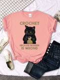 Crochet Because Murder Is Wrong