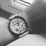 Whatever I Am Late Anyway Women Leather Watch