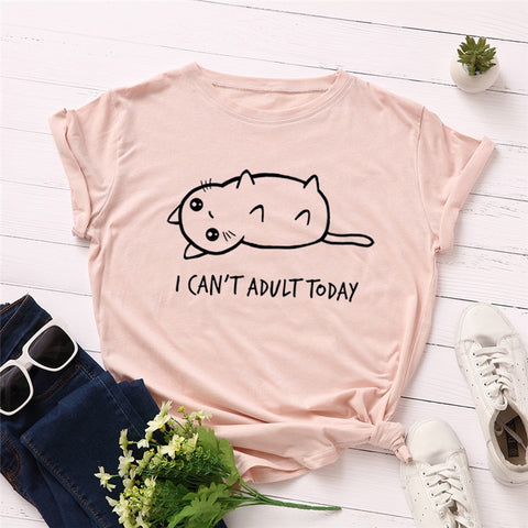 I Can't Adult Today Cotton Tees