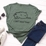 I Can't Adult Today Cotton Tees