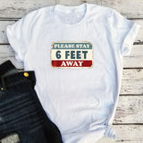 Please Stay 6 Feet Away