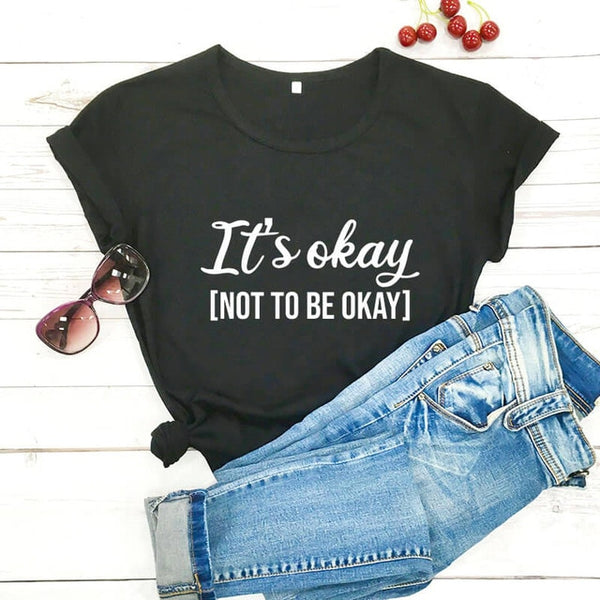 It's okay not to be okay awareness shirt