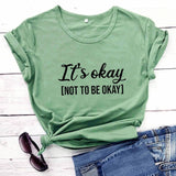 It's okay not to be okay awareness shirt