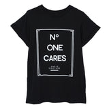 Women No One Cares Printed Tees