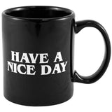 Have a Nice Day with a Twist Mug