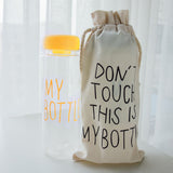 DON'T TOUCH THIS IS MY BOTTLE - HEAT RESISTANT