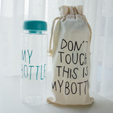 DON'T TOUCH THIS IS MY BOTTLE - HEAT RESISTANT