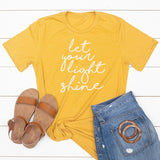 Let Your Light Shine T-shirt